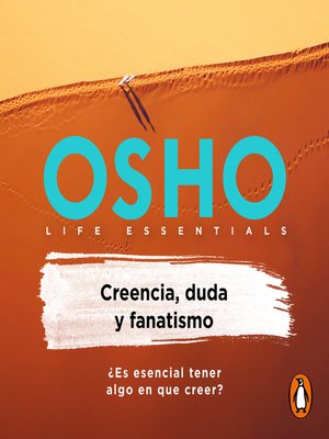 cover image of Creencia, duda y fanatismo
